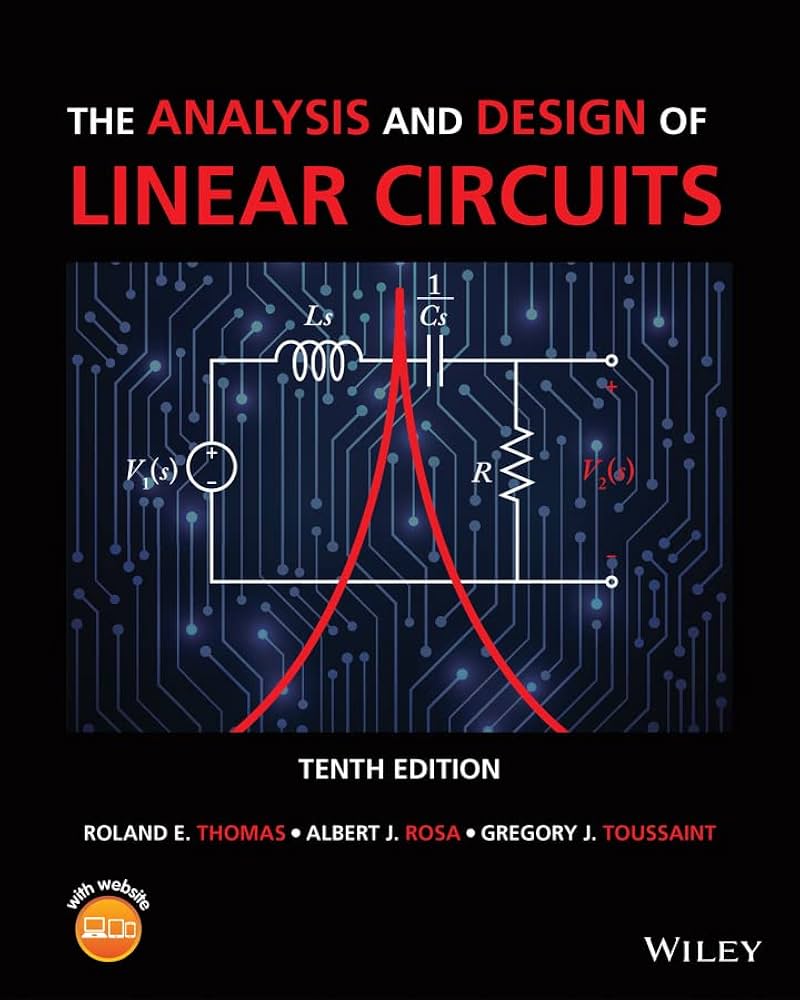 The Analysis and Design of Linear Circuits (10th)